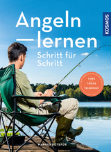 Angeln lernen Schritt für Schritt - Markus Bötefür