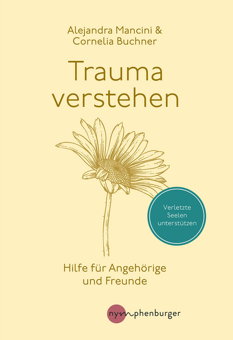 Trauma verstehen - Alejandra Mancini, Cornelia Buchner
