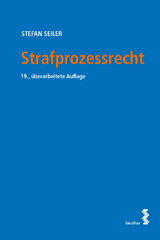 Strafprozessrecht - Seiler, Stefan