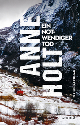 Ein notwendiger Tod - Anne Holt