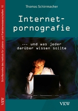 Internetpornografie - Thomas Schirrmacher