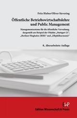 Öffentliche Betriebswirtschaftslehre und Public Management. - Fritz Hieber, Oliver Sievering