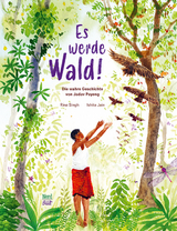 Es werde Wald! - Rina Singh