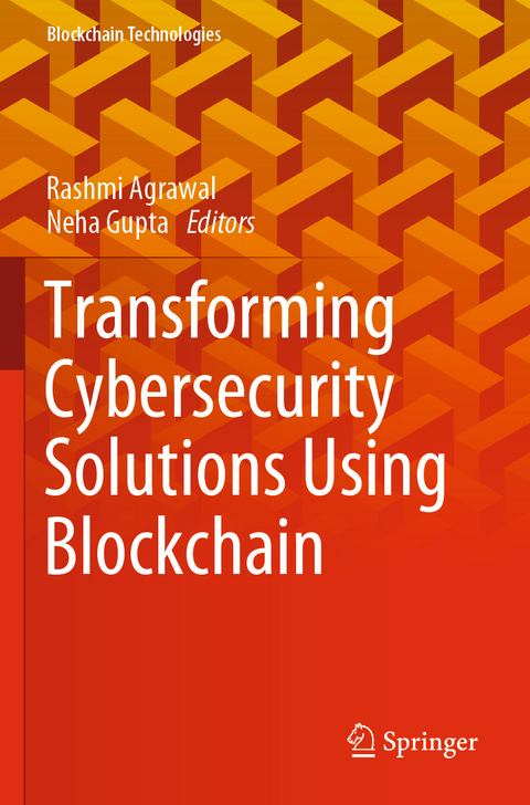 Transforming Cybersecurity Solutions using Blockchain - 