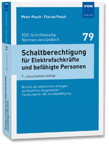 Schaltberechtigung für Elektrofachkräfte und befähigte Personen - Pusch, Peter; Pusch, Florian