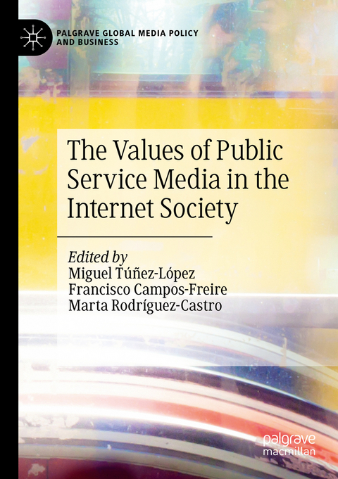 The Values of Public Service Media in the Internet Society - 