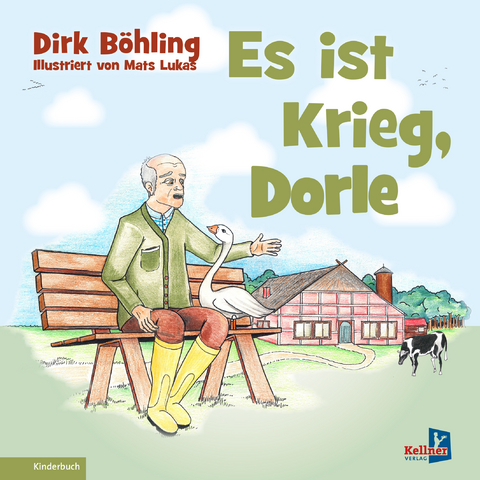 Es ist Krieg, Dorle - Dirk Böhling