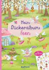 Mein Stickeralbum Feen - Klara Kamlah