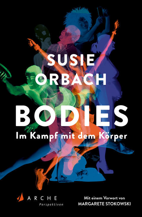 Bodies. Im Kampf mit dem Körper - Susie Orbach