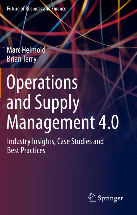 Operations and Supply Management 4.0 - Marc Helmold, Brian Terry