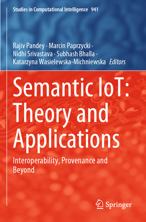 Semantic IoT: Theory and Applications - 