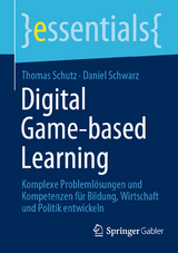 Digital Game-based Learning - Thomas Schutz, Daniel Schwarz