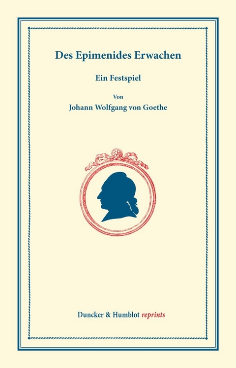 Des Epimenides Erwachen. - Johann Wolfgang von Goethe