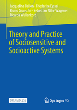 Theory and Practice of Sociosensitive and Socioactive Systems - Jacqueline Bellon, Friederike Eyssel, Bruno Gransche, Sebastian Nähr-Wagener, Ricarda Wullenkord