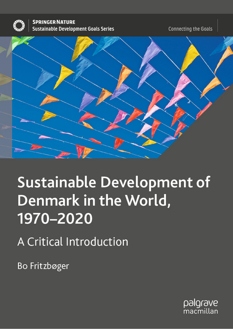 Sustainable Development of Denmark in the World, 1970–2020 - Bo Fritzbøger