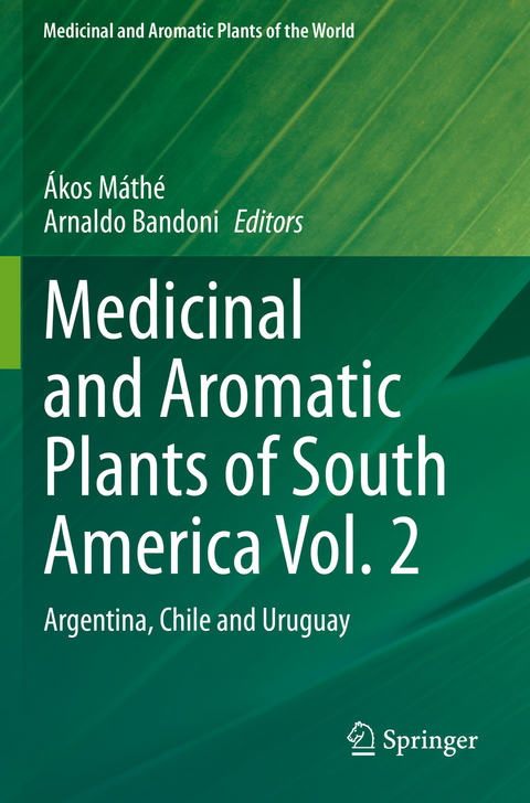 Medicinal and Aromatic Plants of South America Vol. 2 - 