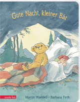 Gute Nacht, kleiner Bär - Ein Pappbilderbuch über das erste Mal alleine schlafen - Martin Waddell