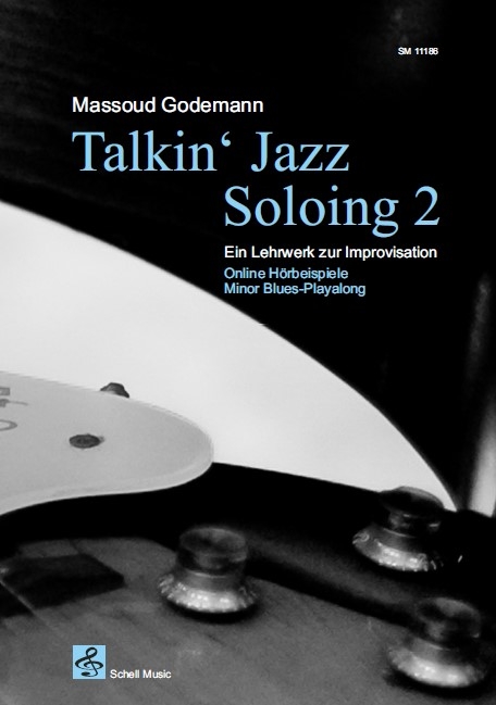 Talkin‘ Jazz – Soloing 2 - Massoud Godemann