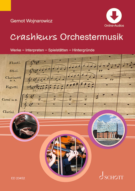 Crashkurs Orchestermusik - Gernot Wojnarowicz
