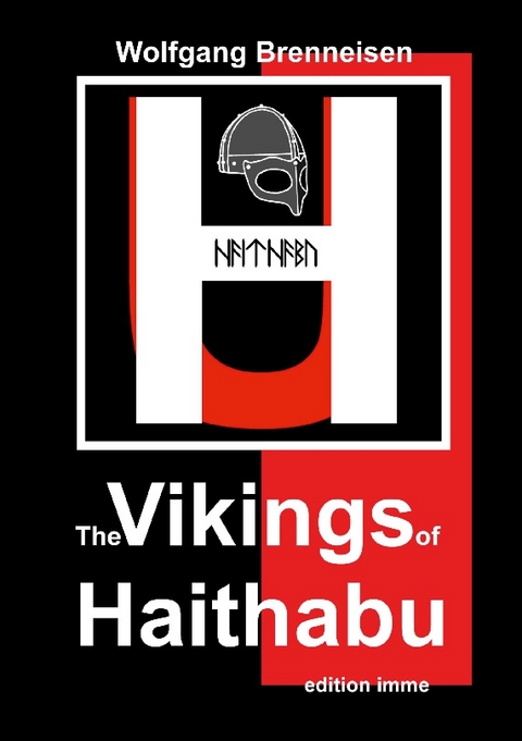 The Vikings of Haithabu - Wolfgang Brenneisen
