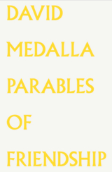 David Medalla. Parables of Friendship. - 