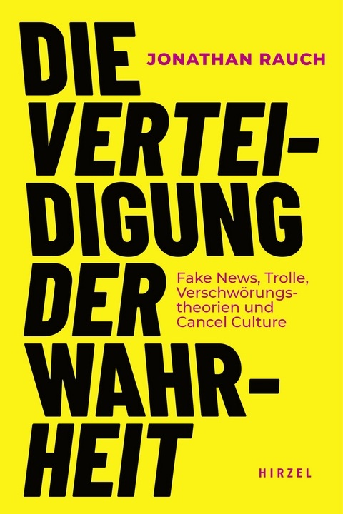 Die Verteidigung der Wahrheit - Jonathan Rauch