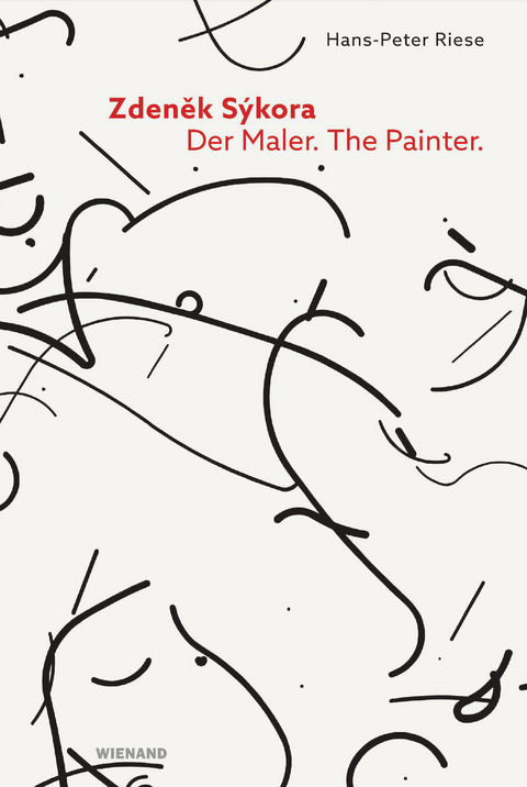 Zdeněk Sýkora. Der Maler. The Painter. - Hans-Peter Riese