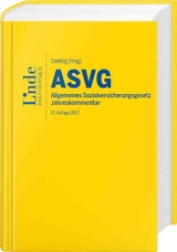 ASVG | Allgemeines Sozialversicherungsgesetz 2022 - Atria, Robert; Bernhart, Kathrin; Blume, Andreas; Derntl, Johannes; Felix, Ferdinand; Kletter, Markus; Schober, Walter; Struth-Schörghofer, Felix; Seyfried, Hans; Sonntag, Martin; Szadrowsky, Sarah; Tarmann-Prentner, Sieglinde; Wotruba, Sebastian; Zehetner, Elisabeth; Ziegelbauer, Jörg; Sonntag, Martin