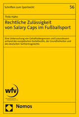 Rechtliche Zulässigkeit von Salary Caps im Fußballsport - Thilo Hahn