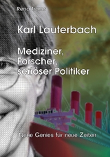 Karl Lauterbach – Mediziner, Forscher, seriöser Politiker - Rena Trams