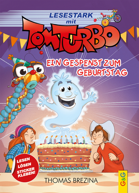 Tom Turbo - Lesestark - Ein Gespenst zum Geburtstag - Thomas Brezina