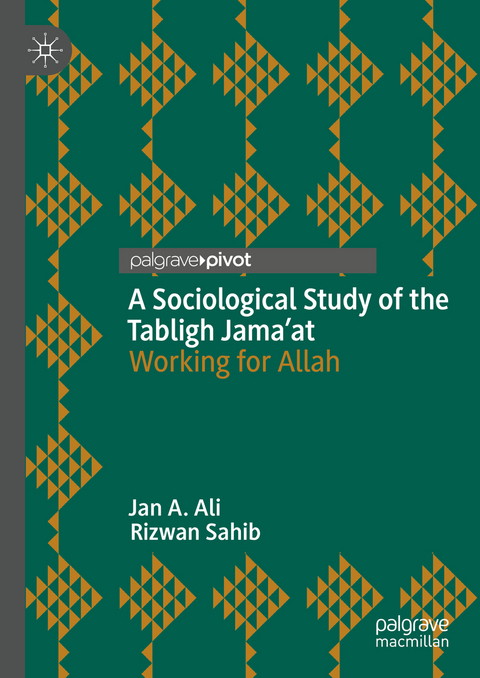 A Sociological Study of the Tabligh Jama’at - Jan A. Ali, Rizwan Sahib