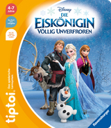 tiptoi® Die Eiskönigin - Völlig unverfroren - Neubauer, Annette