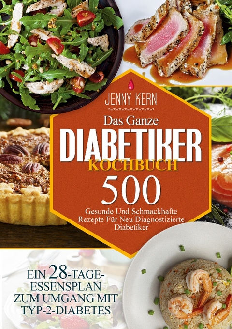 Das Ganze Diabetiker-Kochbuch - Jenny Kern