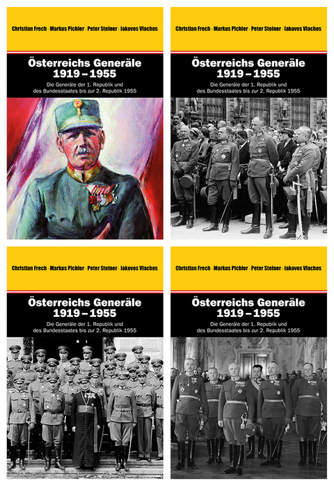 Österreichs Generäle 1919–1955 - Christian Frech, Markus Pichler, Peter Steiner, Iakovos Vlachos