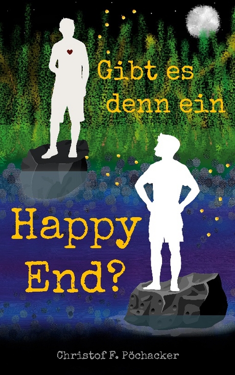 Gibt es denn ein Happy End? - Christof F. Pöchacker
