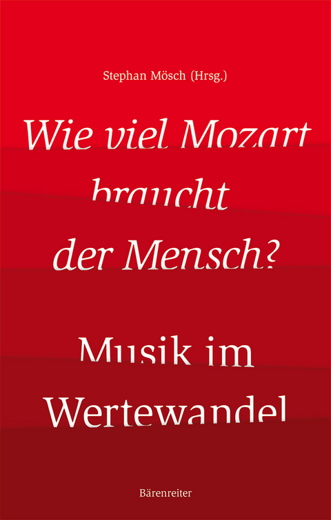 Wie viel Mozart braucht der Mensch? - 