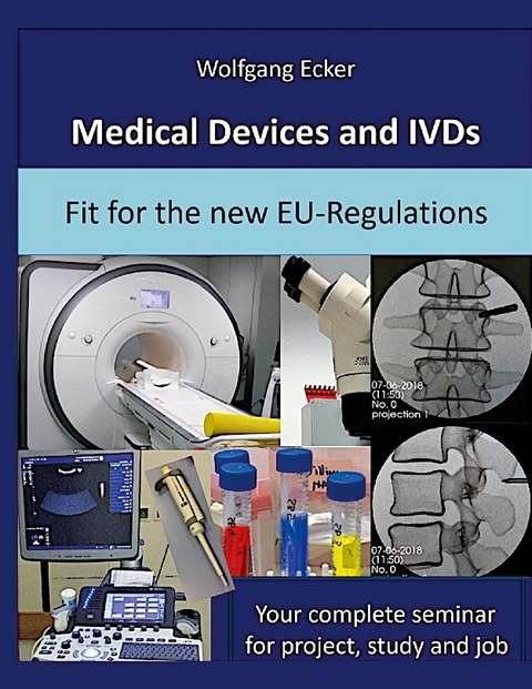 Medical Devices and IVDs - Wolfgang Ecker