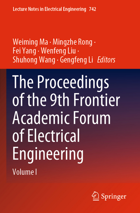 The Proceedings of the 9th Frontier Academic Forum of Electrical Engineering - 