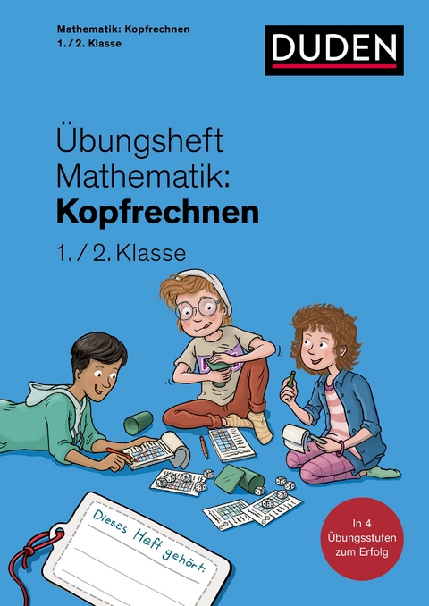 Übungsheft Mathematik - Kopfrechnen 1./2. Klasse - Kim Wagner