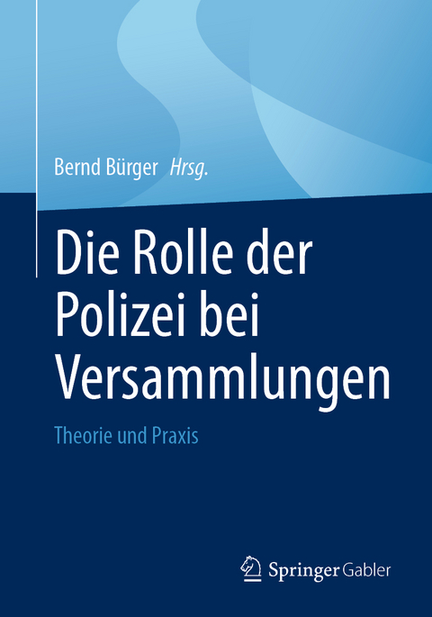 Die Rolle der Polizei bei Versammlungen - 