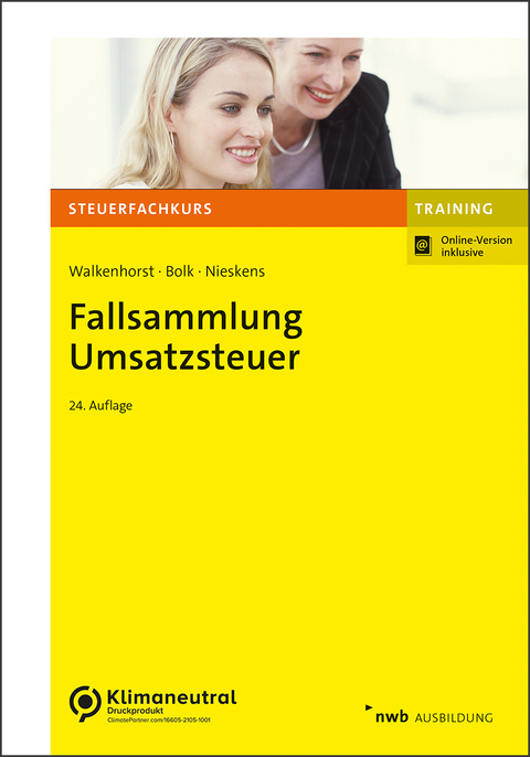 Fallsammlung Umsatzsteuer - Ralf Walkenhorst, Wolfgang Bolk, Hans Nieskens