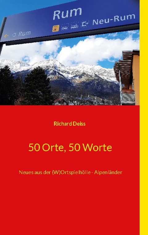 50 Orte, 50 Worte - Richard Deiss