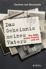 Das Geheimnis meines Vaters - Corinna von Bassewitz