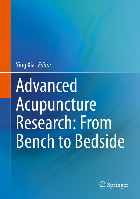 Advanced Acupuncture Research: From Bench to Bedside - 