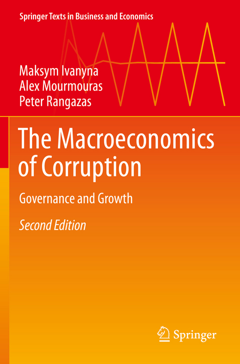 The Macroeconomics of Corruption - Maksym Ivanyna, Alex Mourmouras, Peter Rangazas