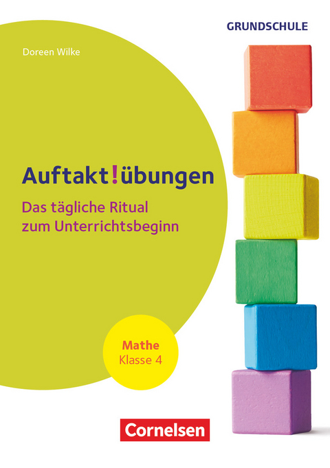 Auftaktübungen - Mathematik - Klasse 4 - Doreen Wilke