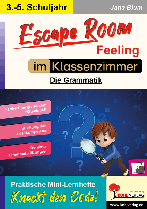 Escape Room Feeling im Klassenzimmer - Jana Blum