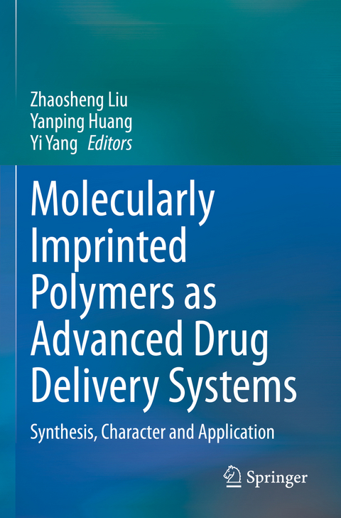 Molecularly Imprinted Polymers as Advanced Drug Delivery Systems - 