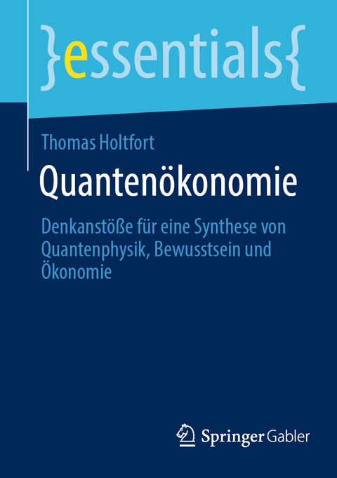 Quantenökonomie - Thomas Holtfort